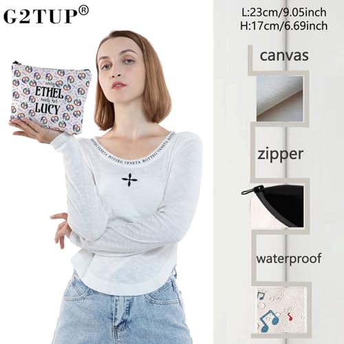 G2TUP Lucy Tv Show Cosmetic Bag Every Ethel Needs Her Lucy Gift for Besties Best Friend Soul Friend Makeup Bag (Every Ethel New)