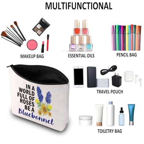 G2TUP Bluebonnet Lover Gift In A World Full Of Roses Be A Bluebonnet Makeup Bag Bluebonnet Fan Cosmetic Bag Bluebonnet Texas Pride Merch (Be A Bluebonnet MB)