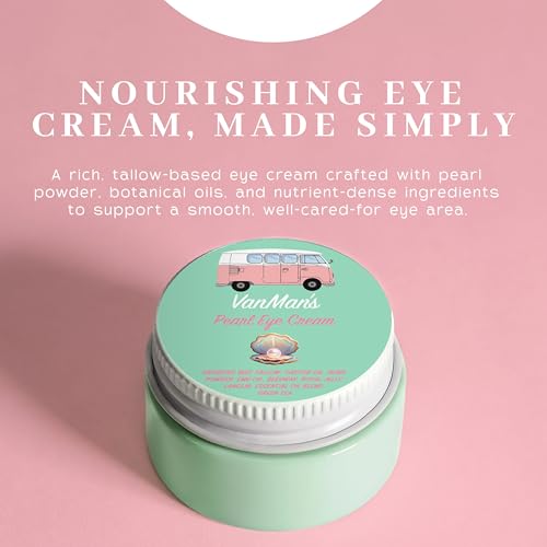 VanMan¡¯s Pearl Eye Cream with Grass Fed Beef Tallow ? Brightening and Smoothing Under Eye Cream with Wild-Caught Pearl Powder and Royal Jelly ? No Fillers, 0.5 Ounces