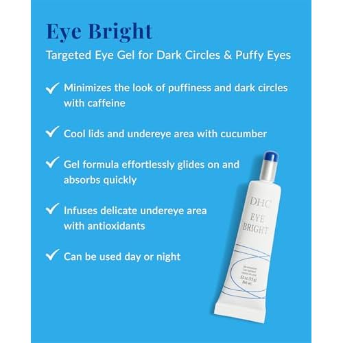 DHC Eye Bright, Lightweight Eye Gel, Minimizes Dark Circles and Puffy Eyes, Absorbs quickly, Daytime and Nighttime Use, Ideal for All Skin Types, 0.52 oz. Net wt.