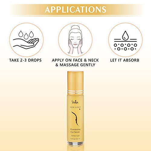 Shira Shir-Gold Illuminating Eye Serum HelpsTo Reduce Fine lines and Dark area around EyesHydrates Eye AreaSuits All Skin Types (10 ML)
