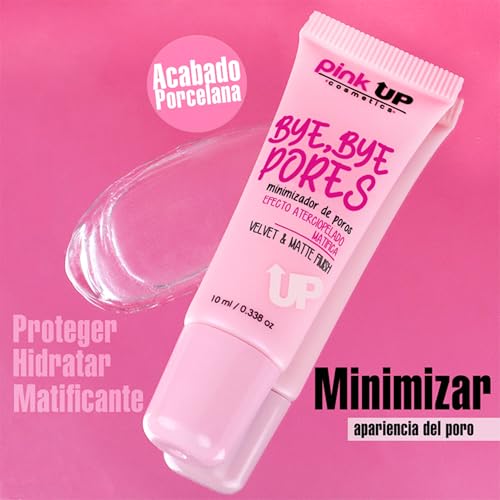 PINK UP Bye Bye pore Minimizer of pores | Make Up | Primer | Pore Minimizer | Smooth and uniform skin | Matte effect free of anti-aesthetic shine | Maximum hydration