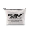 G2TUP Creative Writer Gift Don¡¯t Stop Writing Makeup Bag Future Author Cosmetic Bag Novelist Gift Writer Appreciation Gift Zipper Travel Bag