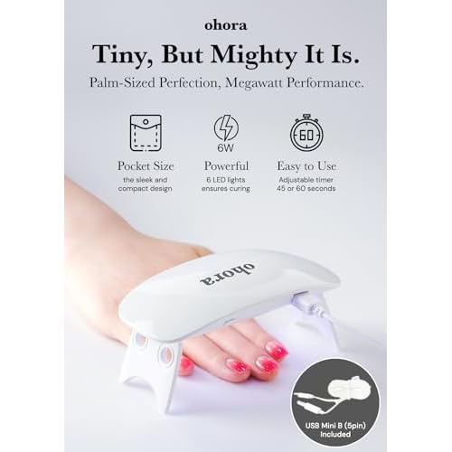 ohora Care LED Lamp for Semi Cured Gel Nail Strips - 6W Max, 2 Timers (45s / 60s), Portable Lamp for Curing Gel Nail Art, for Gel Stickers and Strips Only