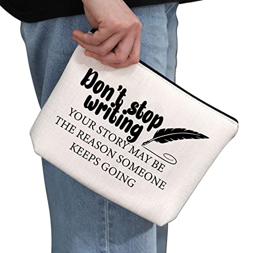 G2TUP Creative Writer Gift Don¡¯t Stop Writing Makeup Bag Future Author Cosmetic Bag Novelist Gift Writer Appreciation Gift Zipper Travel Bag