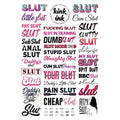 34 x "Slut" Temporary Tattoo Kinky A4 Sheet