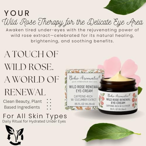 Under Eye Cream for Dark Circles & Puffiness ? Anti-Aging Hydrating Eye Cream with Hyaluronic Acid for Fine Lines & Wrinkles ? Wild Rose Renewal