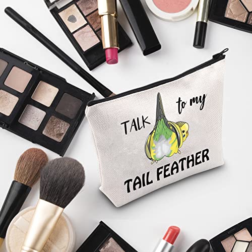 G2TUP Budgie Gift Talk To My Tail Feather Makeup Bag Budgie Lover Cosmetic Bag Budgie Mom Gift Parakeet Lover Gift Bird Watcher Zipper Travel Bag (Talk To My Tail Feather White Bag)