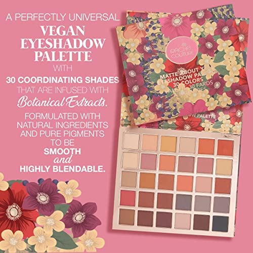 Rachel Couture Eyeshadow Palette with Natural Ingredients & Pure Pigments | Vegan & Cruelty-Free | Infused with Natural Botanical Extracts ? 30 Colors - Matte About You