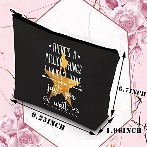 BDPWSS Musical Makeup Bag There's a Million Things I Haven't Done But Just You Wait Musical Quote Cosmetic Bag Zipper Pouch Musical Gift (million things bl)