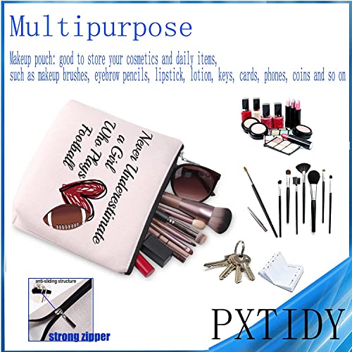 PXTIDY Football Makeup Bag Never Underestimate a Girl Who Plays Football Travel Bag Gifts For Football Game Fans Players