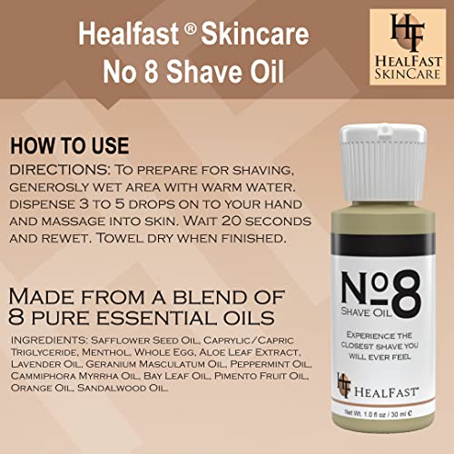 HealFast No 8 Shaving Oil 1 Oz ? Premium Shave Oil for Men & Women ? Blended with Pure Aromatic Essentials to Soften Hair & Cleanse the Pores ? Prevents Razor Drag and Burn & Ingrowns