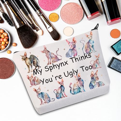 JNIAP Sphynx Cat Makeup Bag - Hairless Cat Lover Gifts - My Sphynx Thinks You're Ugly Too