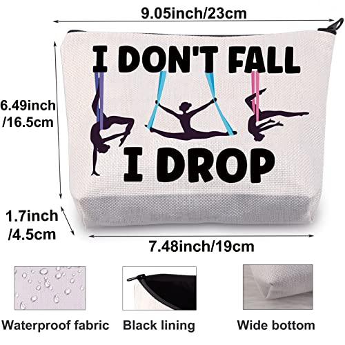 BWWKTOP Aerialist Cosmetic Makeup Bag Aerial Yoga Gifts I Don't Fall I Drop Aerial Dancer Makeup Zipper Pouch Bag Aerial Silk Gifts (I Don't Fall)