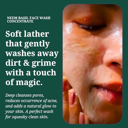 Neem Basil Face Wash Concentrate for Oily & Acne Prone Skin, Deep Cleansing Vegan Facewash, Sulfate & Paraben Free, 4.4 oz