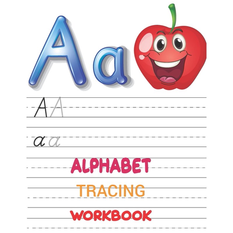 Kids Alphabet Tracing Workbook with Sight Words - Preschool & Kindergarten, 120 Pages
