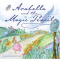 Arabella and the Magic Pencil - Children's Children's Paperback Storybook