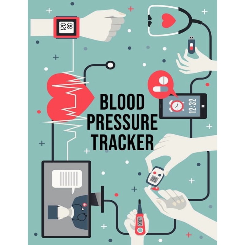 Blood Pressure Tracker Journal - Daily Health Record for Hypertension