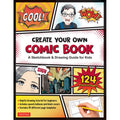 Create Your Own Comic Book Sketchbook & Drawing Guide for Kids - 124 Practice Pages