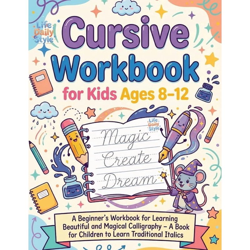 Kids Cursive Workbook Ages 8-12 | Learn Beautiful Calligraphy
