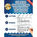 Cursive Handwriting Workbook for Teens with Inspirational Quotes - 3 in 1 Practice Book