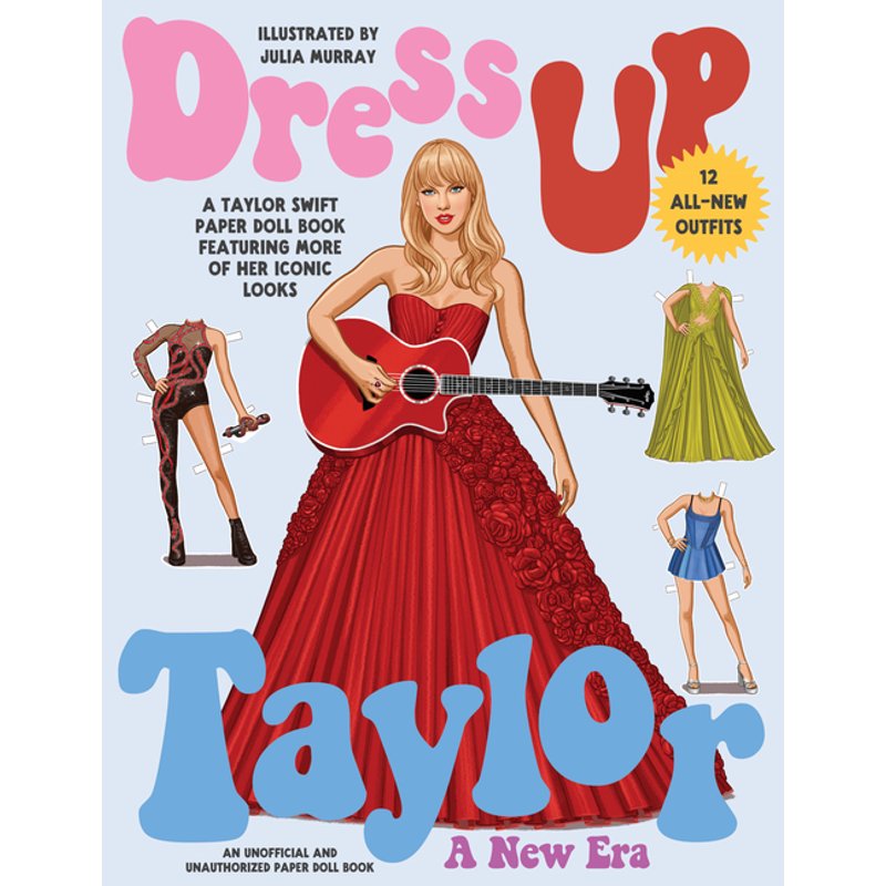 Dress Up Taylor: A New Era Paper Doll Book with Iconic Looks - Paperback