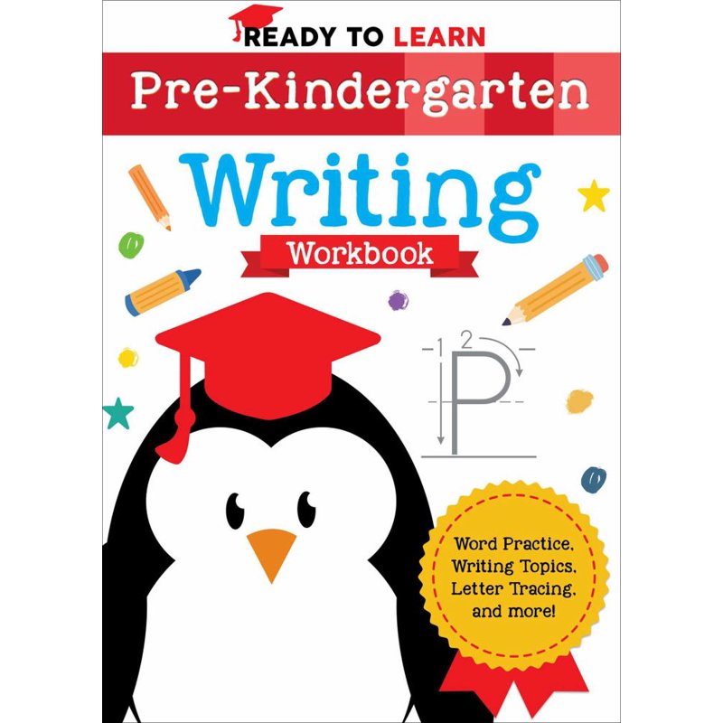 Pre-Kindergarten Writing Workbook for Kids Ages 3-5 - Letter Tracing & Practice