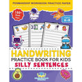 Kids Handwriting Practice Book with Silly Sentences for Kindergarten to 3rd Grade