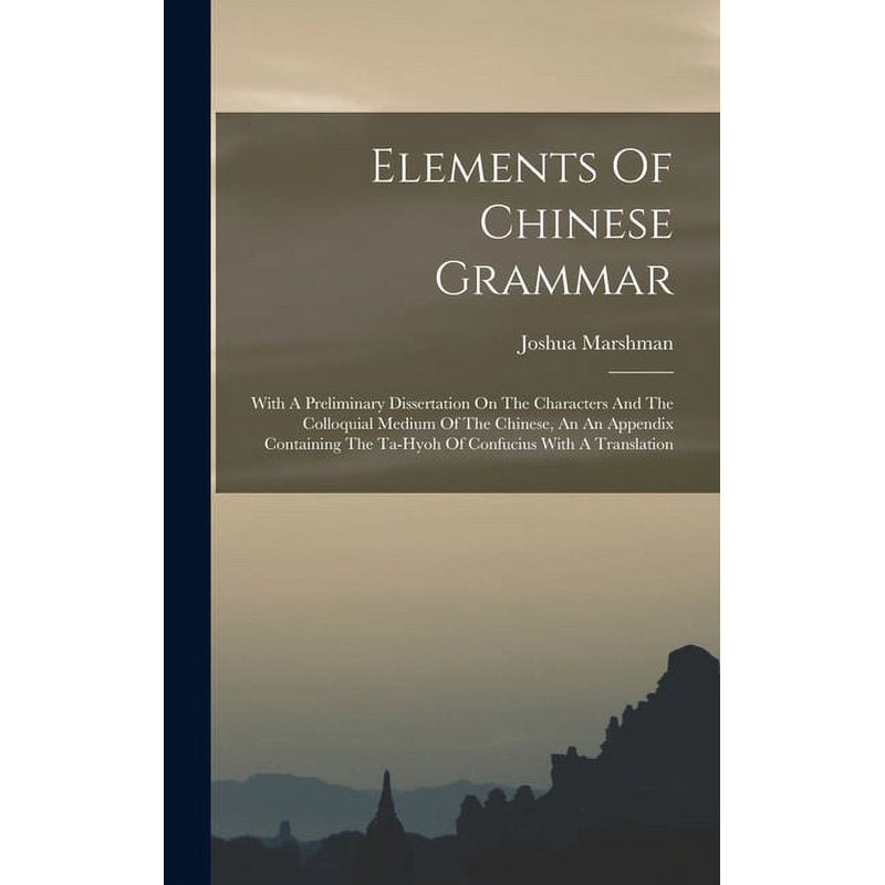 Chinese Grammar Book Hardcover with Characters & Colloquial Medium
