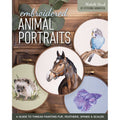 Embroidery Thread Painting Animal Portraits Guide - Fur, Feathers, Scales