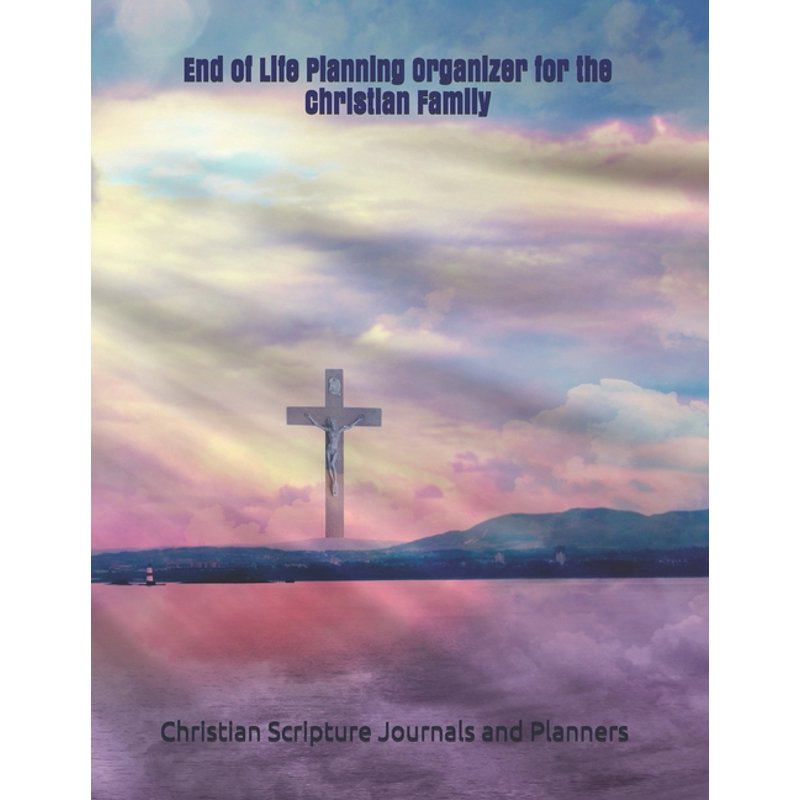 Christian End of Life Planning Organizer - Funeral & Estate Binder, 8.5x11