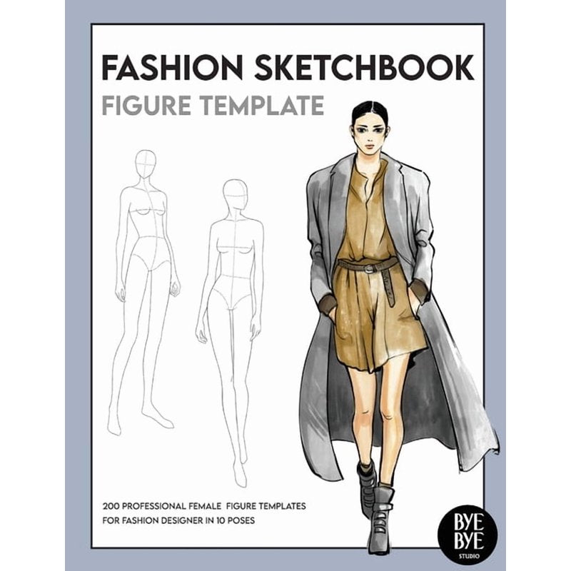 Fashion Sketchbook Female Figure Templates - 200+ Poses for Fashion Design