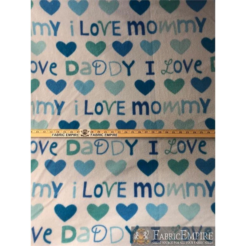 Printed Fleece Fabric I Love Daddy I Love Mommy Blue 58 Inch Wide Yardage