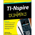 TI-Nspire Graphing Calculator Guidebook for Dummies - Paperback