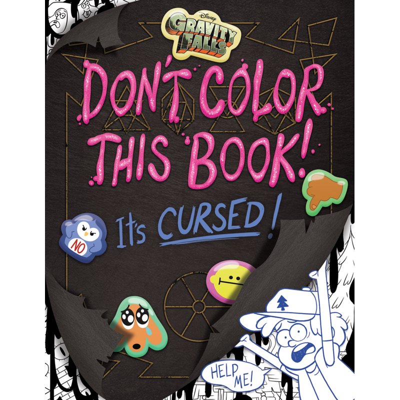 Gravity Falls Don't Color This Book Cursed Coloring Book for Adults & Teens
