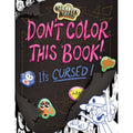 Gravity Falls Don't Color This Book Cursed Coloring Book for Adults & Teens