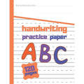 Handwriting Practice Paper Notebook 8.5x11 Inch 120 Pages for Kids - Paperback