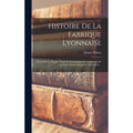 Historical Book on Lyon's Silk Industry Social Economic Study Hardcover