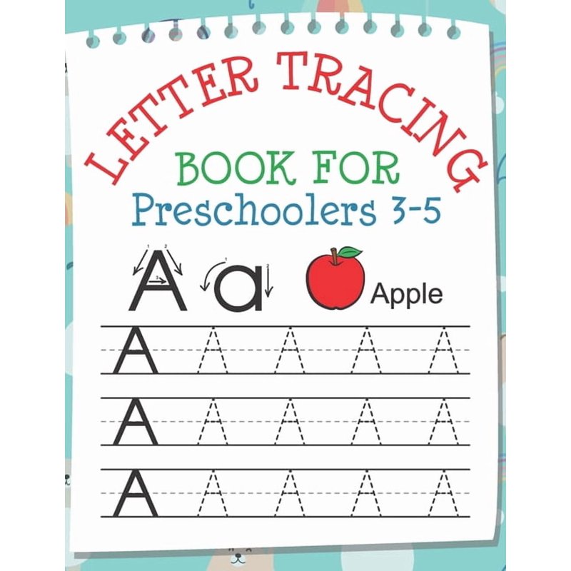 Toddler Handwriting Practice Book for Preschoolers 3-5 - Alphabet Tracing Workbook 8.5x11
