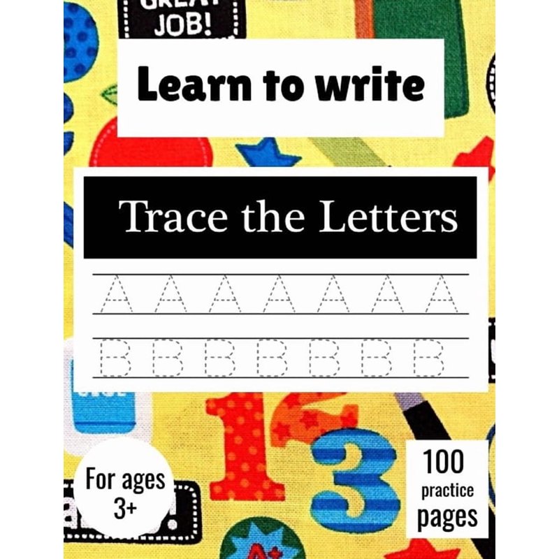Handwriting Practice Workbook for Kids - Trace Letters and Alphabet, 100 Pages