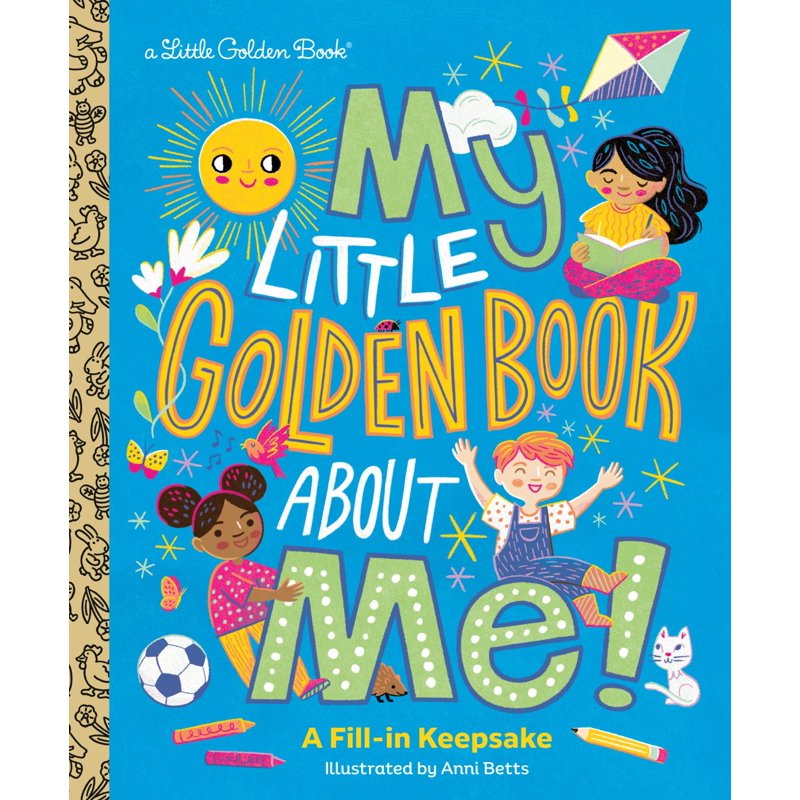 My Little Golden Book About Me Fill-In Keepsake Hardcover for Kids