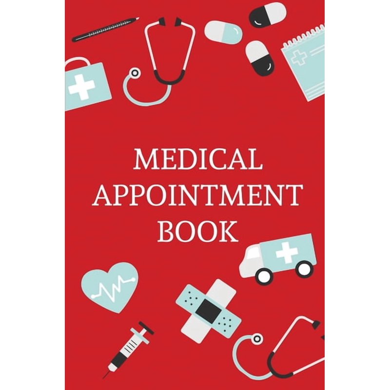 Medical Appointment Book - Health Care Planner & Medical Log Notebook