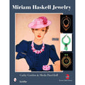 Miriam Haskell Jewelry Book Hardcover Collectible Art & Design Guide