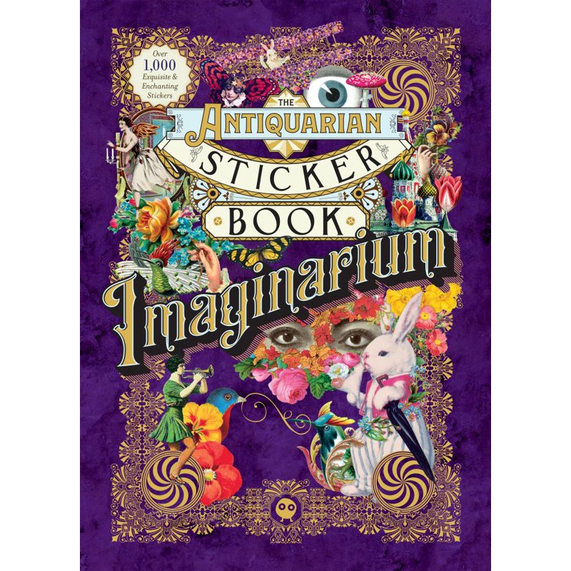 Antiquarian Sticker Book Imaginarium with Over 1000 Vintage Art Stickers - Hardcover