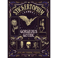 Gorgeous Gothic Sticker Collection — Over 400 Vintage Art Stickers Hardcover