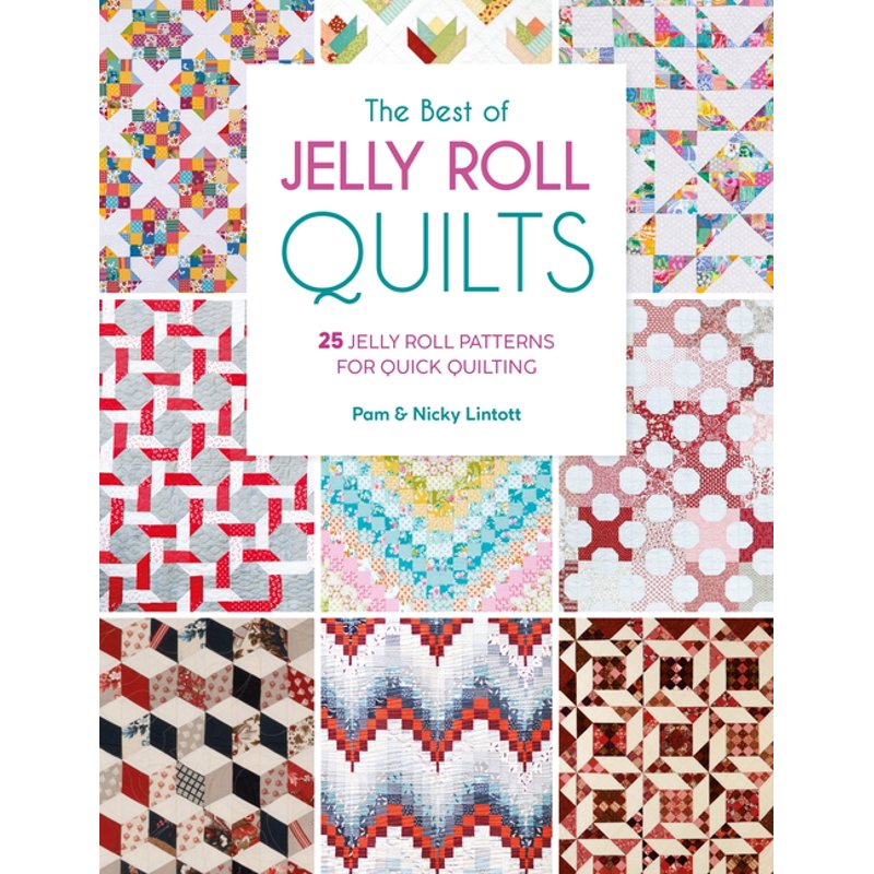 25 Jelly Roll Quilt Patterns for Quick & Easy Patchwork - Paperback
