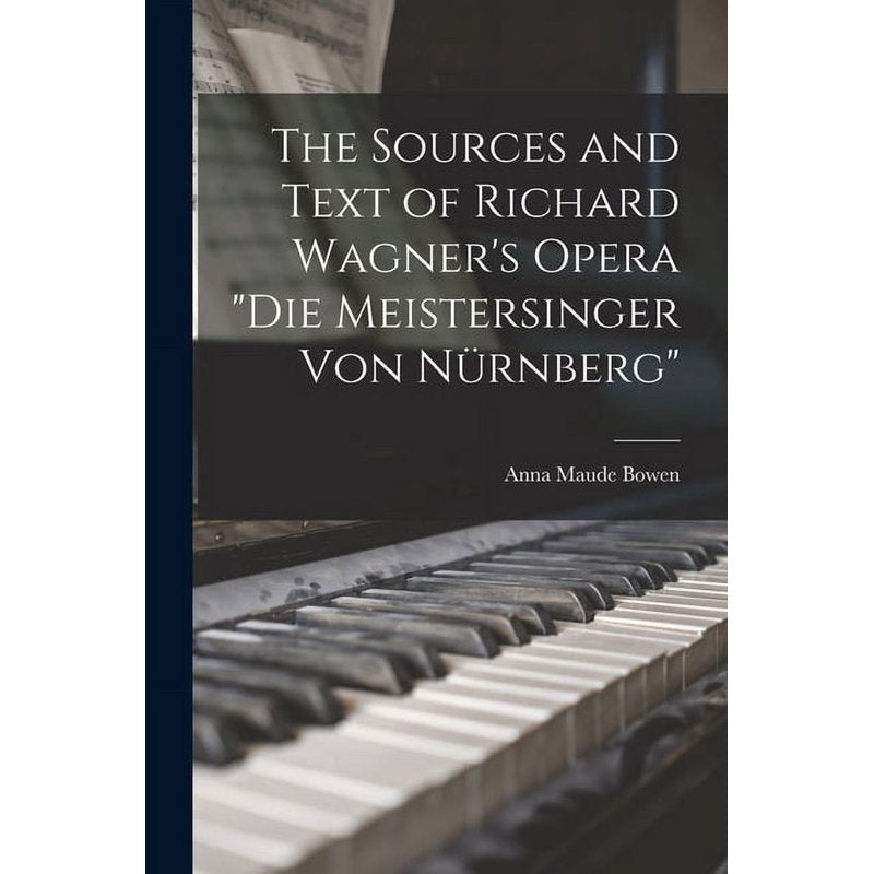Richard Wagner Opera Die Meistersinger von Nurnberg Book - Public Domain Text