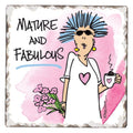 Mature & Fabulous Single Tile Coaster | Thirstystone Absorbent Stone 4" Square
