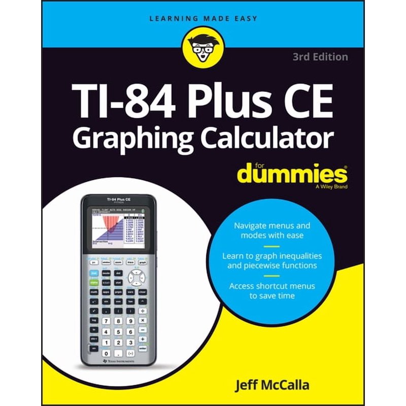 TI-84 Plus CE Graphing Calculator for Dummies Paperback Guide