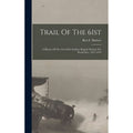 Historical Book: Trail Of The 61st Field Artillery Brigade WWI - Hardcover